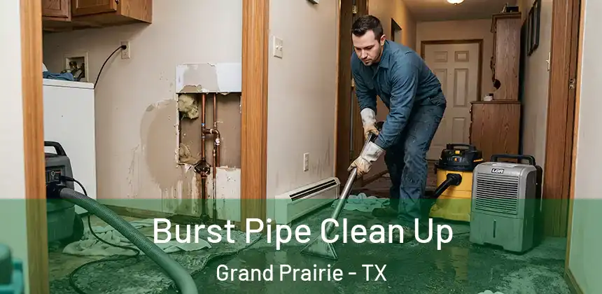  Burst Pipe Clean Up Grand Prairie - TX