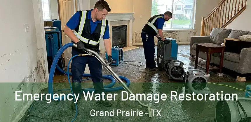  Emergency Water Damage Restoration Grand Prairie - TX