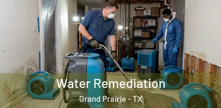  Water Remediation Grand Prairie - TX