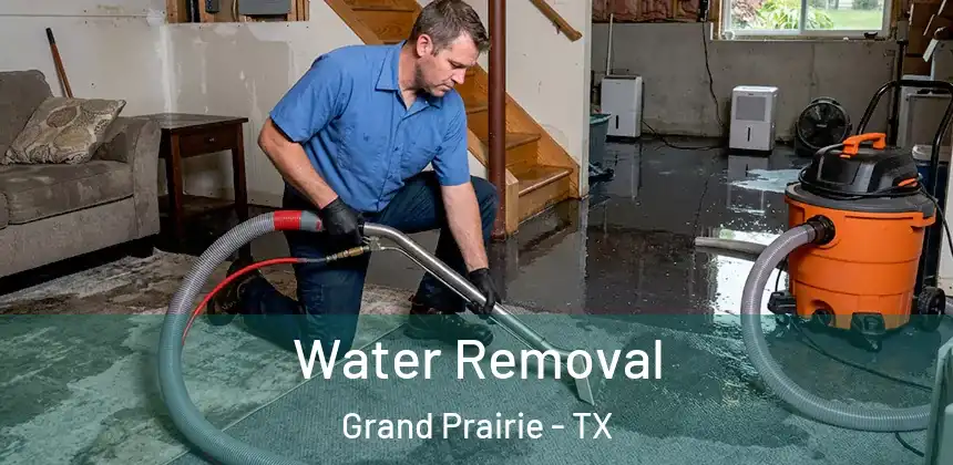  Water Removal Grand Prairie - TX